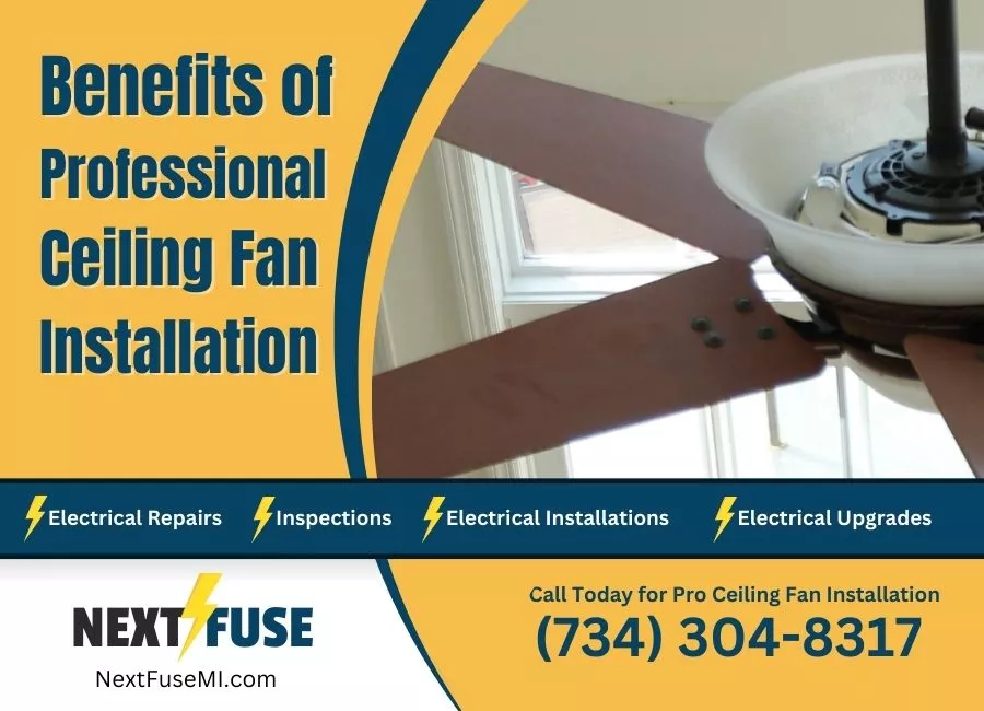 Benefits of Professional Installation for Ceiling Fans in Dearborn Heights MI